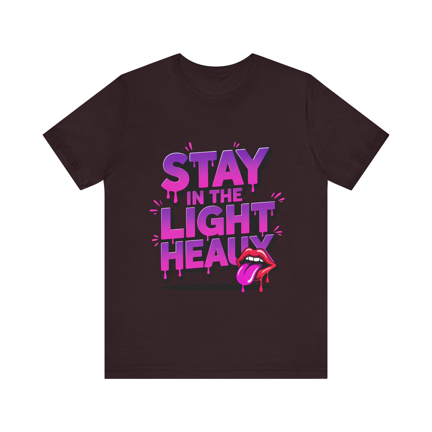 Stay in the Light - Unisex T-Shirt, Trendy Graphic Tee, Casual Wear, Gift Idea, Summer Fashion, Street Style, Fun Statement Shirt