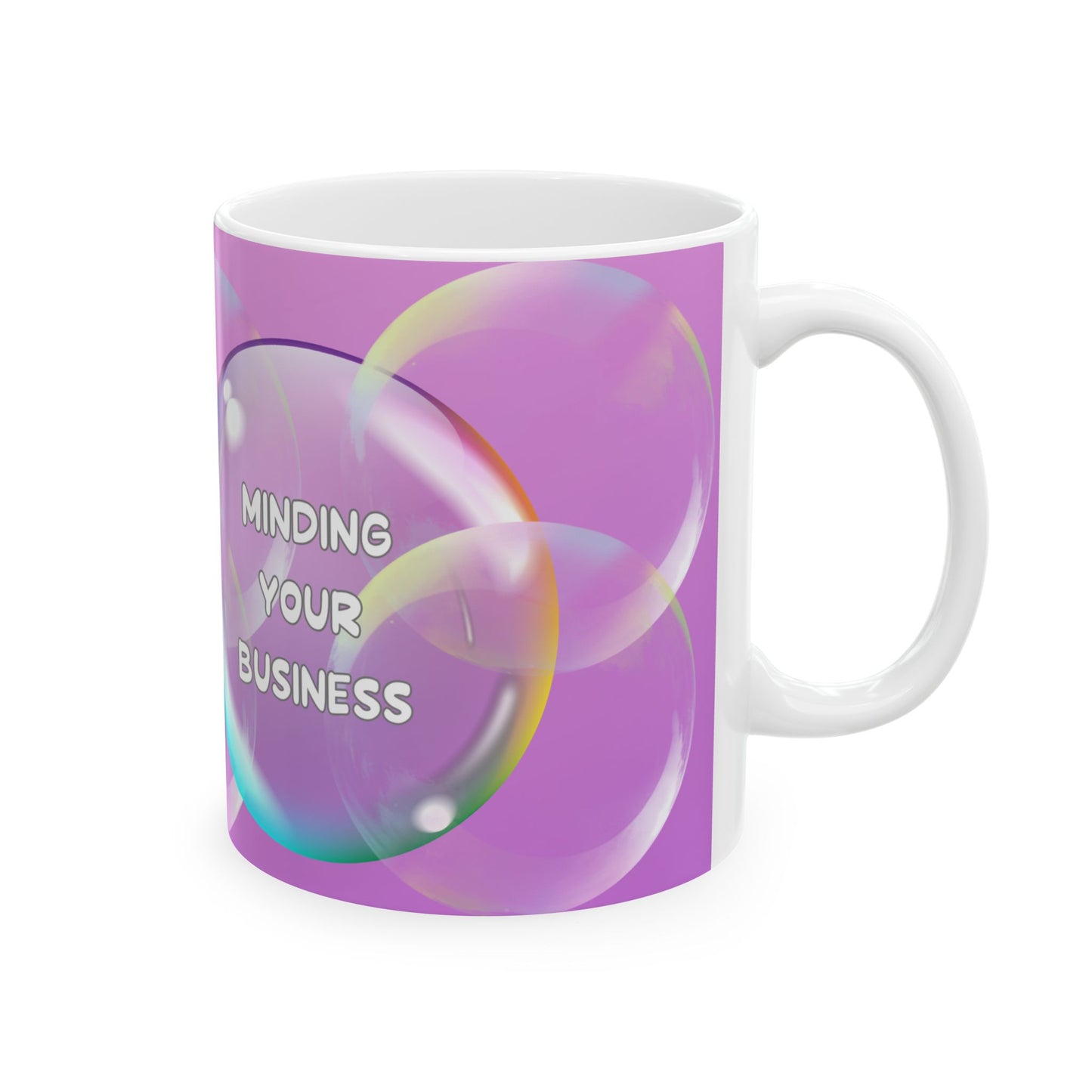 Sassy Ceramic Mug - "Minding Your Business" Design | Perfect for Coffee Lovers & Friends