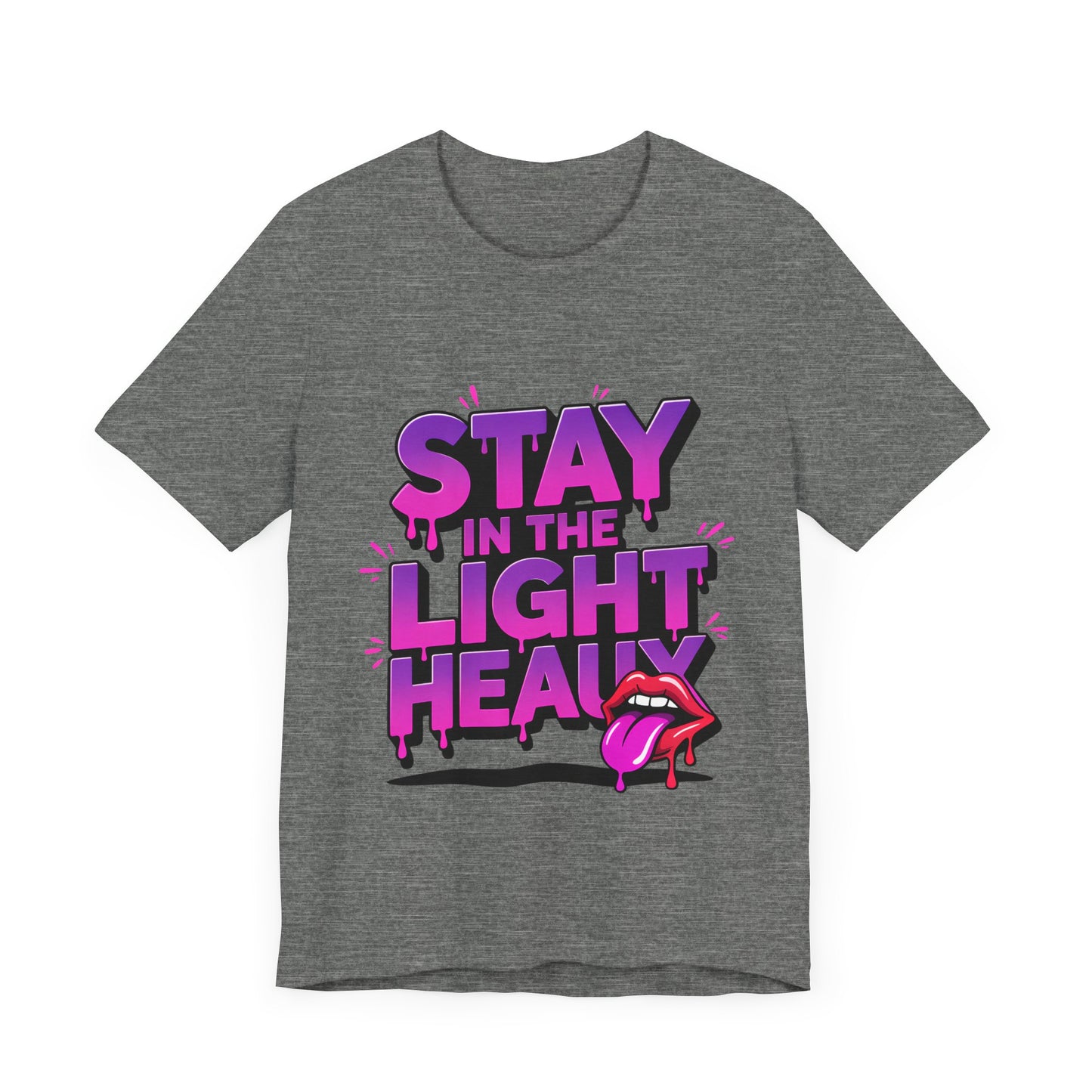 Stay in the Light - Unisex T-Shirt, Trendy Graphic Tee, Casual Wear, Gift Idea, Summer Fashion, Street Style, Fun Statement Shirt