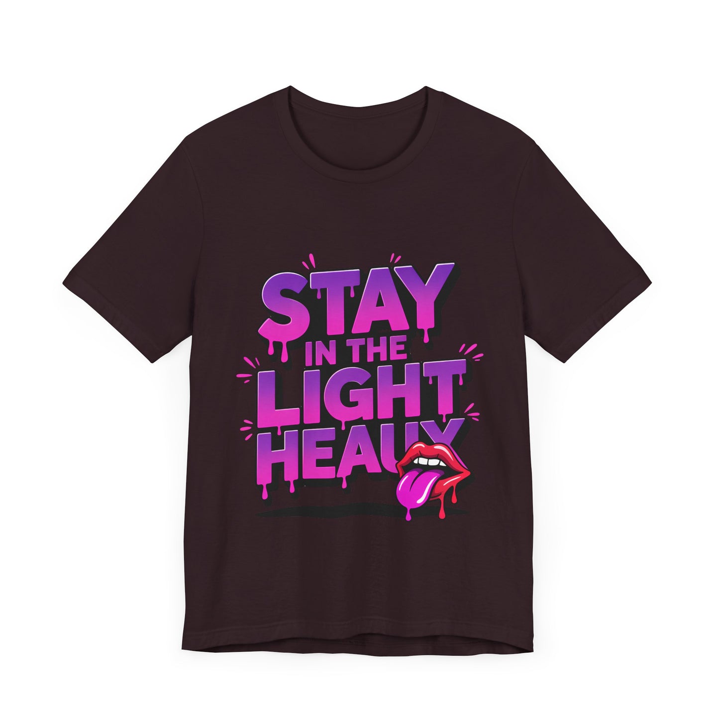Stay in the Light - Unisex T-Shirt, Trendy Graphic Tee, Casual Wear, Gift Idea, Summer Fashion, Street Style, Fun Statement Shirt