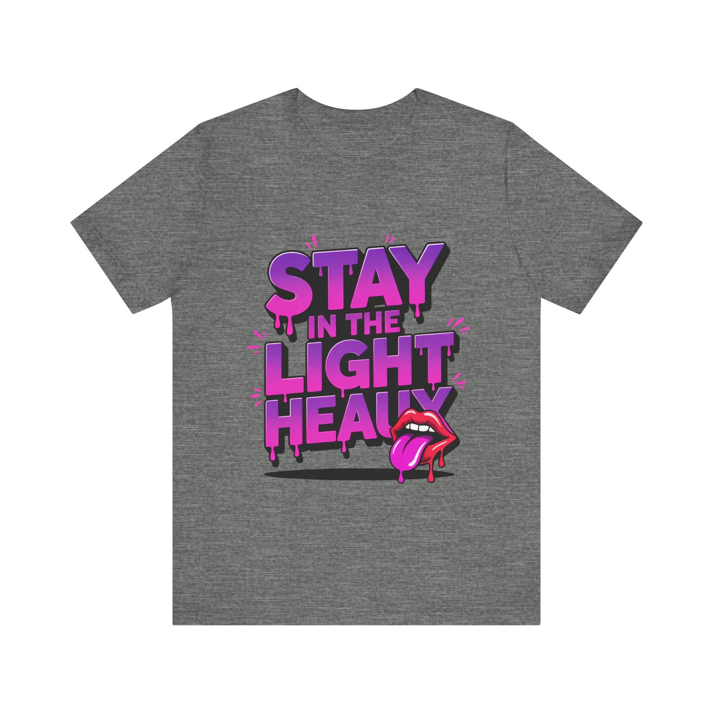Stay in the Light - Unisex T-Shirt, Trendy Graphic Tee, Casual Wear, Gift Idea, Summer Fashion, Street Style, Fun Statement Shirt