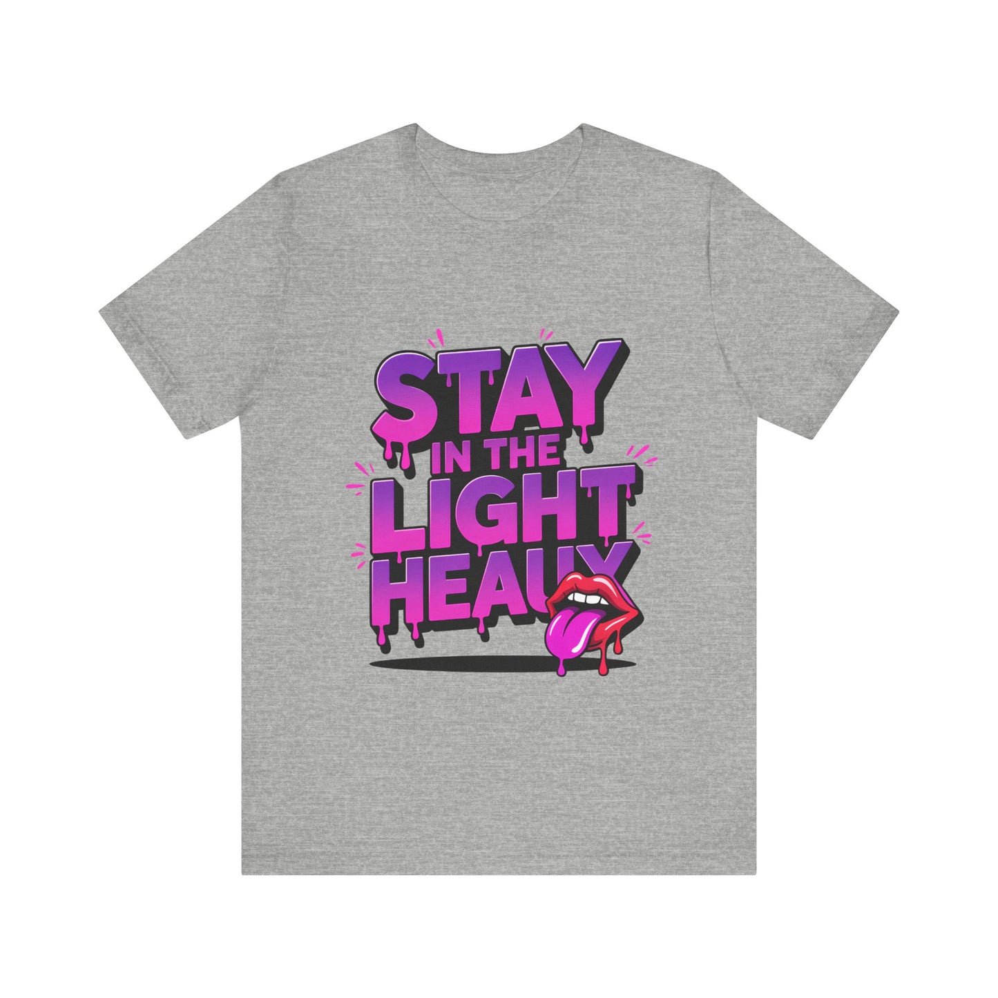 Stay in the Light - Unisex T-Shirt, Trendy Graphic Tee, Casual Wear, Gift Idea, Summer Fashion, Street Style, Fun Statement Shirt